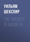 The Tragedy of Macbeth