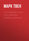 Huckleberry Finnin (Tom Sawyerin toverin) seikkailut