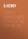 Strictly Business: More Stories of the Four Million