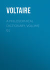 A Philosophical Dictionary, Volume 01