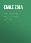 The Three Cities Trilogy: Rome, Volume 1