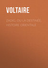 Zadig, ou la Destinée, histoire orientale