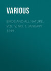 Birds and all Nature, Vol. V, No. 1, January 1899