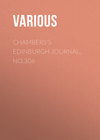 Chambers's Edinburgh Journal, No.306