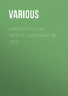 Harper's Young People, December 30, 1879