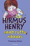 Hirmus Henry saab ruttu rikkaks. Sari "Hirmus Henri"