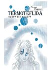 TERMOTEFLIDA. Выбор без выбора