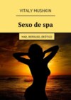 Sexo de spa. Mar, repouso, erótico