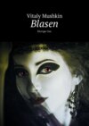 Blasen. Blutiger Sex