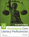 Developing Core Literacy Proficiencies, Grade 12