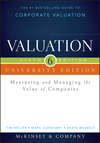 Valuation. Measuring and Managing the Value of Companies, University Edition