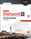 CompTIA Network+ Study Guide. Exam N10-006