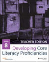 Developing Core Literacy Proficiencies, Grade 8