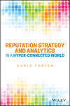 Reputation Strategy and Analytics in a Hyper-Connected World