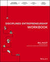 Disciplined Entrepreneurship Workbook