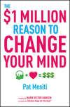 The $1 Million Reason to Change Your Mind