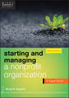 Starting and Managing a Nonprofit Organization. A Legal Guide