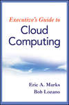 Executive's Guide to Cloud Computing