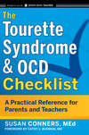 The Tourette Syndrome and OCD Checklist. A Practical Reference for Parents and Teachers