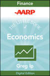 AARP The Little Book of Economics. How the Economy Works in the Real World