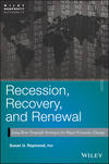 Recession, Recovery, and Renewal. Long-Term Nonprofit Strategies for Rapid Economic Change