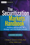 The Securitization Markets Handbook. Structures and Dynamics of Mortgage- and Asset-backed Securities