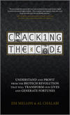 Cracking the Code. Understand and Profit from the Biotech Revolution That Will Transform Our Lives and Generate Fortunes