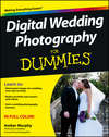 Digital Wedding Photography For Dummies