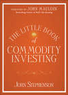 The Little Book of Commodity Investing