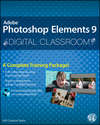 Photoshop Elements 9 Digital Classroom