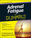 Adrenal Fatigue For Dummies