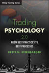 Trading Psychology 2.0. From Best Practices to Best Processes