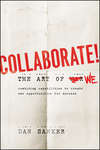 Collaborate. The Art of We