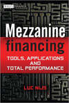 Mezzanine Financing. Tools, Applications and Total Performance