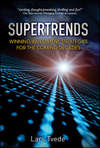 Supertrends. Winning Investment Strategies for the Coming Decades