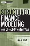 Structured Finance Modeling with Object-Oriented VBA