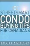 101 Streetsmart Condo Buying Tips for Canadians