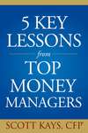 Five Key Lessons from Top Money Managers