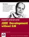 Expert One-on-One J2EE Development without EJB