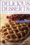 Delicious Desserts When You Have Diabetes. Over 150 Recipes