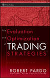 The Evaluation and Optimization of Trading Strategies