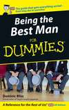 Being The Best Man For Dummies