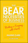 The Bear Necessities of Business. Building a Company with Heart