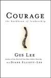 Courage. The Backbone of Leadership