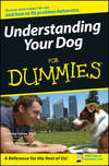 Understanding Your Dog For Dummies