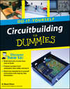 Circuitbuilding Do-It-Yourself For Dummies