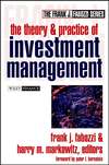 The Theory and Practice of Investment Management