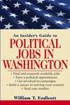 An Insider's Guide to Political Jobs in Washington