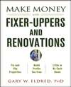 Make Money with Fixer-Uppers and Renovations