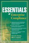 Essentials of Enterprise Compliance